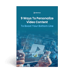 The 9 strategic ways you can personalise video content